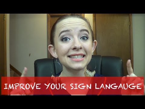 3 Tips To Improve Your Sign Langauge